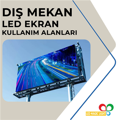 Dış Mekan Led Ekran Kullanım Alanları