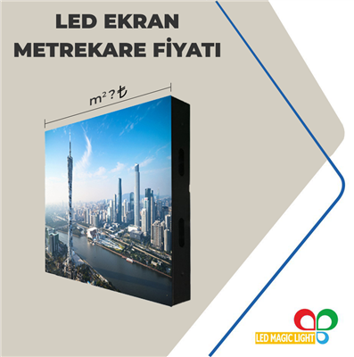 Led Ekran Metrekare Fiyatı